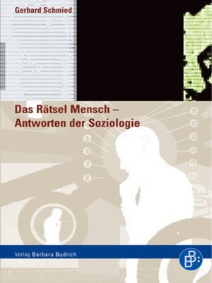 cover image of Das Rätsel Mensch – Antworten der Soziologie